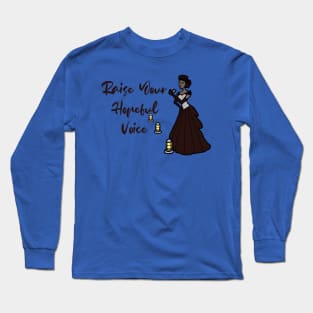 "Raise Your Hopeful Voice" Jazz Performer Long Sleeve T-Shirt